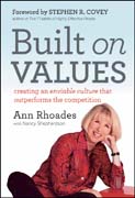 Built on values: creating an enviable culture that outperforms the competition