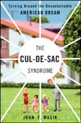 The cul-de-sac syndrome: turning around the unsustainable American dream