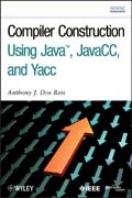 Compiler construction using Java, JavaCC, and Yacc