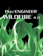 Pro/ENGINEER Wildfire™ 4.0