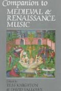Companion to Medieval & Renaissance Music (Paper)