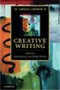 The Cambridge companion to creative writing