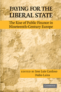 Paying for the liberal state: the rise of public finance in nineteenth century europe