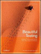 Beautiful testing: leading programmers reveal how they test