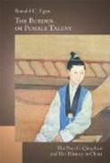 The Burden of Female Talent - The Poet Li Qingzhao and Her History in China