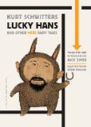 Lucky Hans and Other Merz Fairy Tales