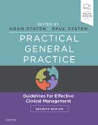 Practical General Practice: Guidelines for Effective Clinical Management