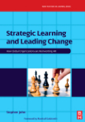 Strategic learning and leading change: how global organizations are reinventing HR