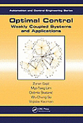 Optimal control: weakly coupled systems and applications