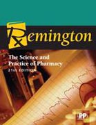 Remington: the science and practice of pharmacy