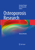 Osteoporosis research: animal models