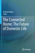 The connected home: the future of domestic life