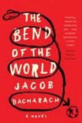 The Bend of the World - A Novel