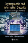 Cryptographic and Information Security: Approaches for Images and Videos