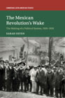 The Mexican Revolutions Wake: The Making of a Political System, 1920–1929