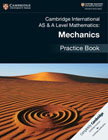 Cambridge International AS & A Level Mathematics: Mechanics Practice Book