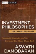 Investment philosophies: successful strategies and the investors who made them work