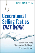 Generational selling tactics that work: quick and dirty secrets for selling to any age group