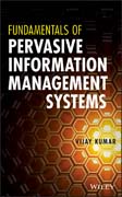Fundamentals of Pervasive Information Management Systems
