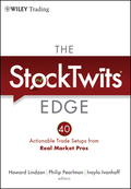 The StockTwits edge: 40 actionable trade set-ups from real market pros