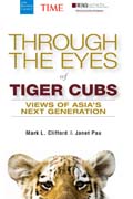 Through the eyes of tiger cubs: views of Asia's next generation