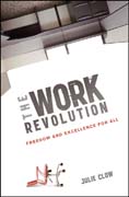 The work revolution: freedom and excellence for all