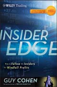 The insider edge: how to follow the insiders for windfall profits