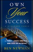 Own your success: the power to choose greatness and make every day victorious