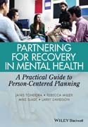 Partnering for Recovery in Mental Health: A Practical Guide to Person–Centered Planning