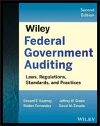 Wiley Federal Government Auditing: Laws, Regulations, Standards, Practices, and Sarbanes–Oxley