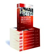 The International Encyclopedia of Media Studies