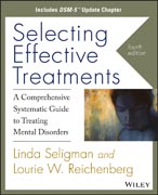 Selecting Effective Treatments, A Comprehensive Systematic Guide to Treating Mental Disorders, Includes DSM-5 Update Cha