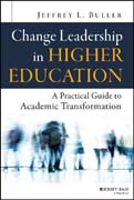 Change Leadership in Higher Education: A Practical Guide to Academic Transformation