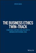 Embedding Ethics in Corporate Culture: A Practical Guide to Minimising Reputational Risk