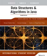 Data Structures and Algorithms in Java 6/e International Student Version