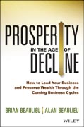 Prosperity in The Age of Decline