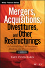 Mergers and Acquisitions + Website: A Practical Guide to Investment Banking and Private Equity