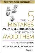 The Five Mistakes Every Investor Makes and How to Avoid Them + Website: Getting Investing Right