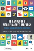 The Handbook of Mobile Market Research: Tools and Techniques for Market Reserachers