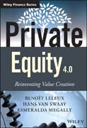 Private Equity for The Investor: Value Creation, Operational Improvements and Investment Strategies