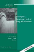 Meeting the Transitional Needs of Young Adult Learners: New Directions for Adult and Continuing Education, Number 143