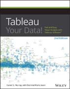 Tableau Your Data!: Fast and Easy Visual Analysis with Tableau Software