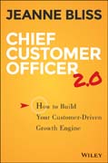 Chief Customer Officer 2.0: How to Build Your Customer–Driven Growth Engine