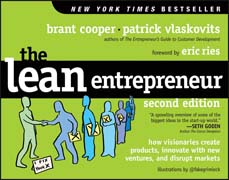 The Lean Entrepreneur: How Visionaries Create Products, Innovate with New Ventures, and Disrupt Markets