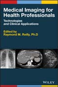 Medical Imaging for Health Professionals: Technologies and Clinical Applications