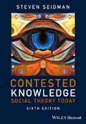 Contested Knowledge: Social Theory Today