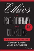 Ethics in Psychotherapy and Counseling: A Practical Guide