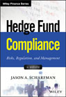 Hedge Fund Compliance: Risks, Regulation, and Management