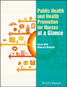 Public Health and Health Promotion for Nurses at a Glance