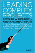 Leading Complex Projects: A Data–Driven Approach to Mastering the Human Side of Project Management